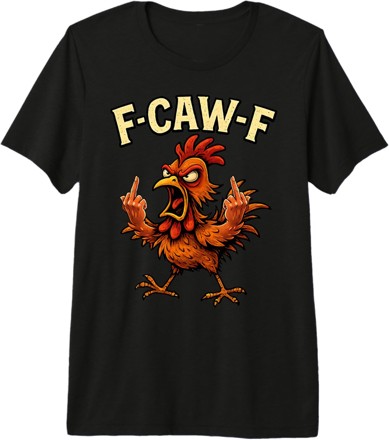 F-Caw-F Rooster Meme FCAWF Funny Chicken Humor Joke F'CAW-F Premium Tri-Blend