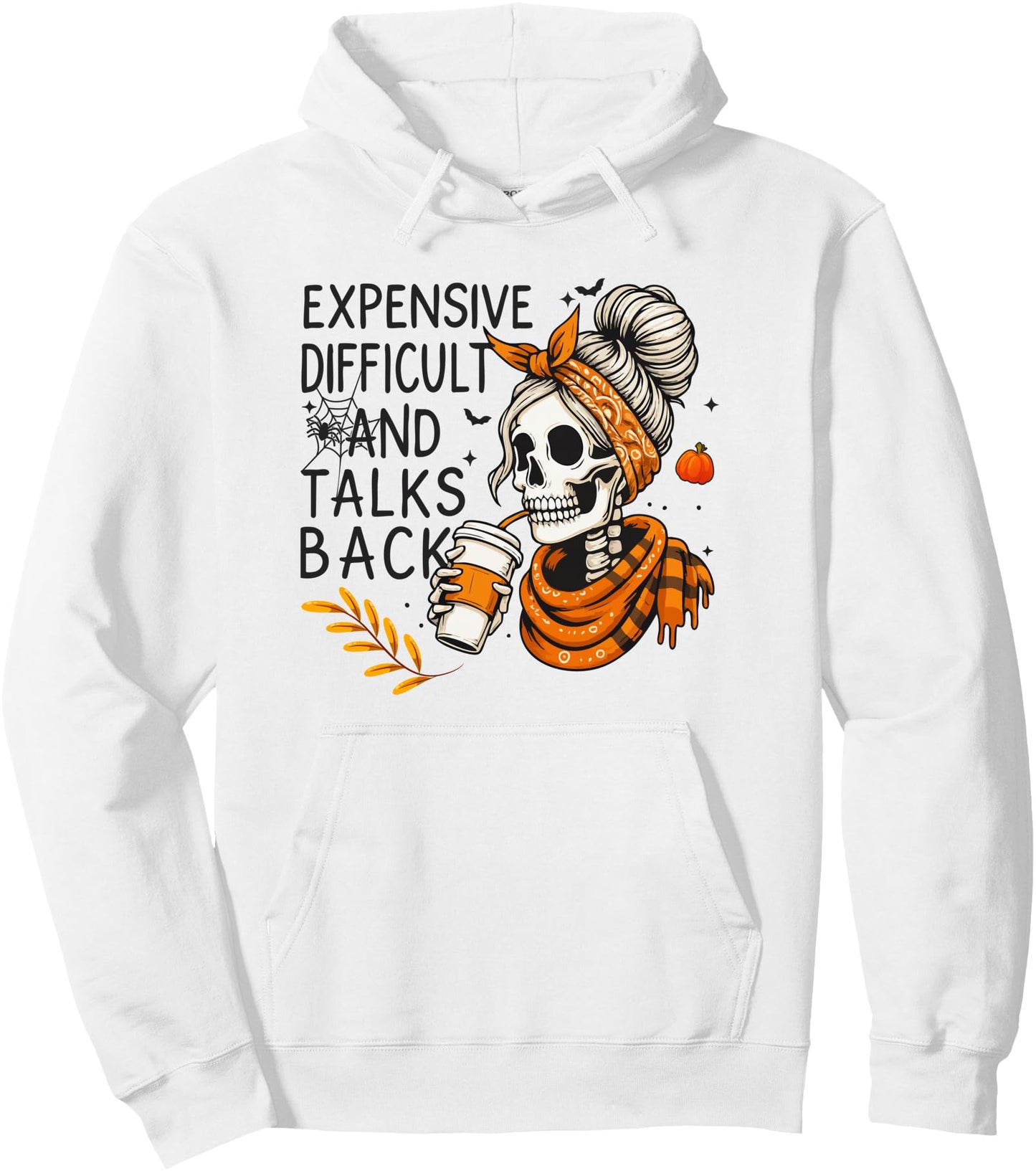 Expensive Difficult And Talks Back Funny Halloween Mom Pullover Hoodie