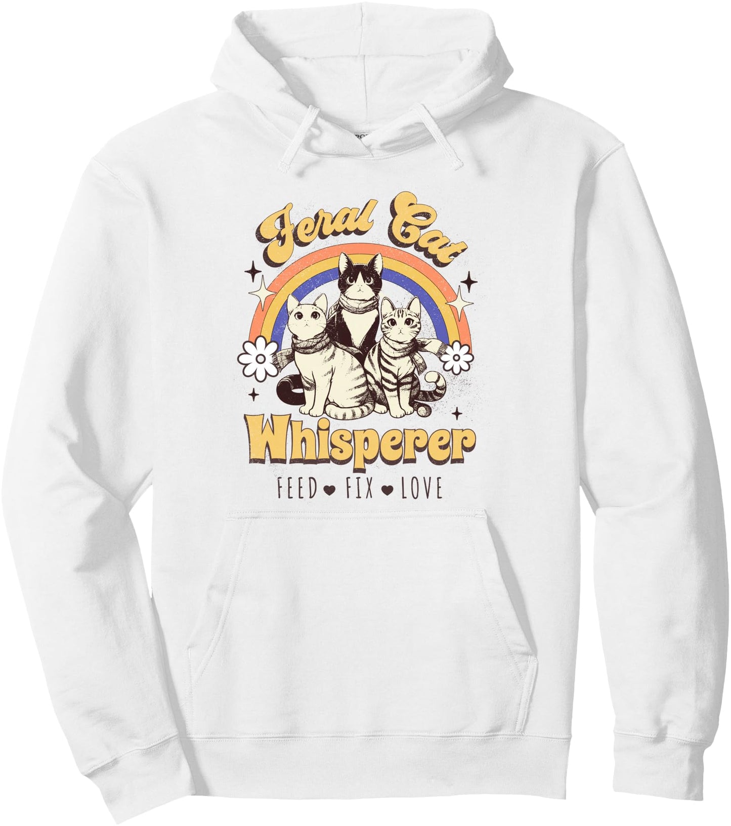 Feral Cat Whisperer Funny Cat Lover T for women, Men, Pullover Hoodie