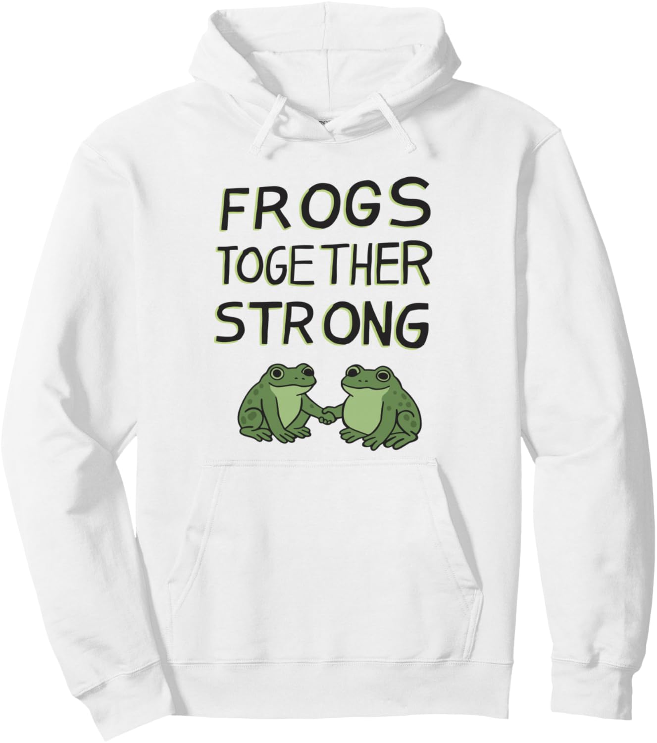 Frogs Together Strong Pullover Hoodie