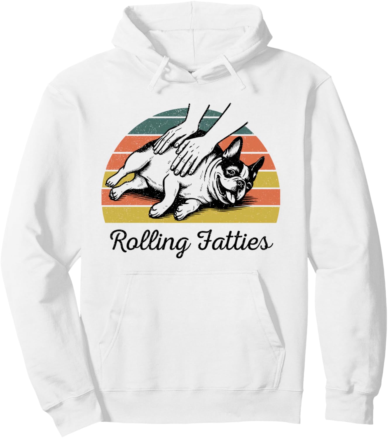 Chubby French Bulldog Rolling Fatties Funny Vintage Pullover Hoodie