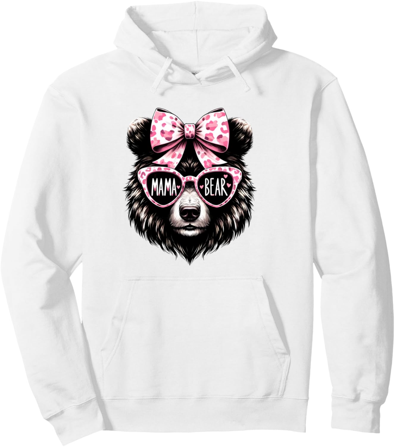 Cute Mama Bear With Pink Leopard Sunglasses And Bow For Moms Pullover Hoodie