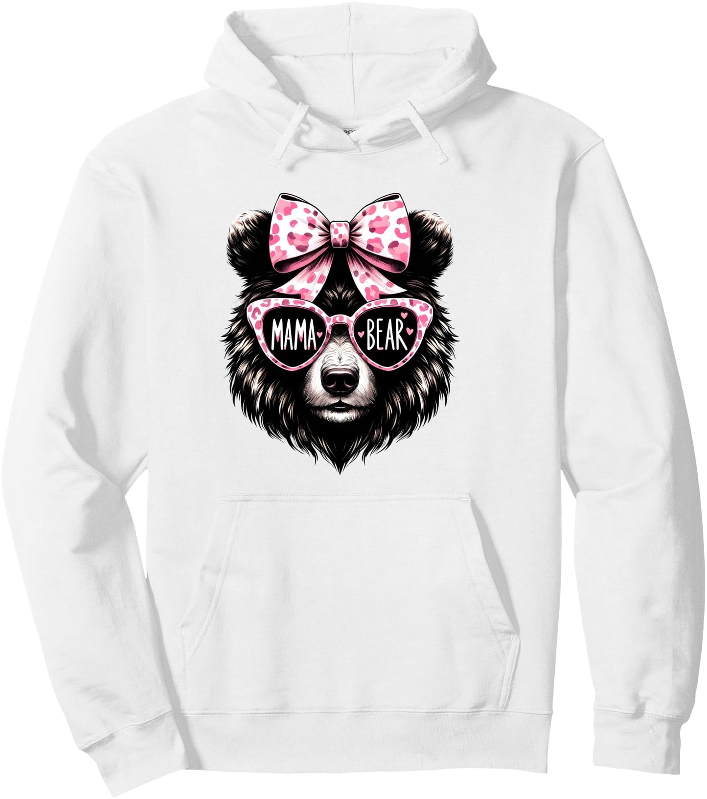 Cute Mama Bear With Pink Leopard Sunglasses And Bow For Moms Pullover Hoodie