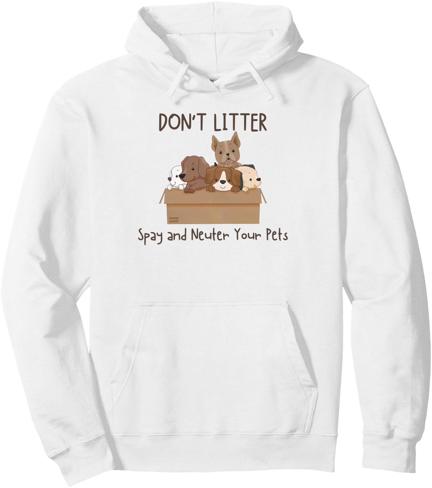Don't litter spay and neuter your pets Pullover Hoodie