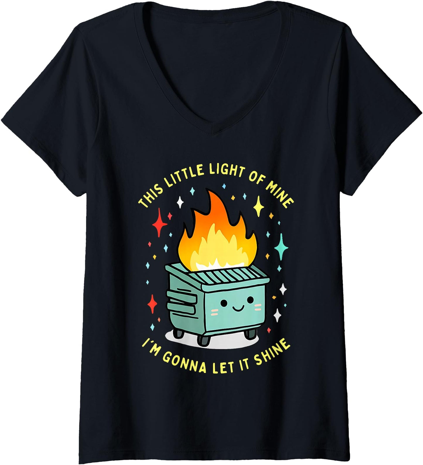 Womens Funny This Little Light-of Mine Lil Dumpster Fire Meme V-Neck