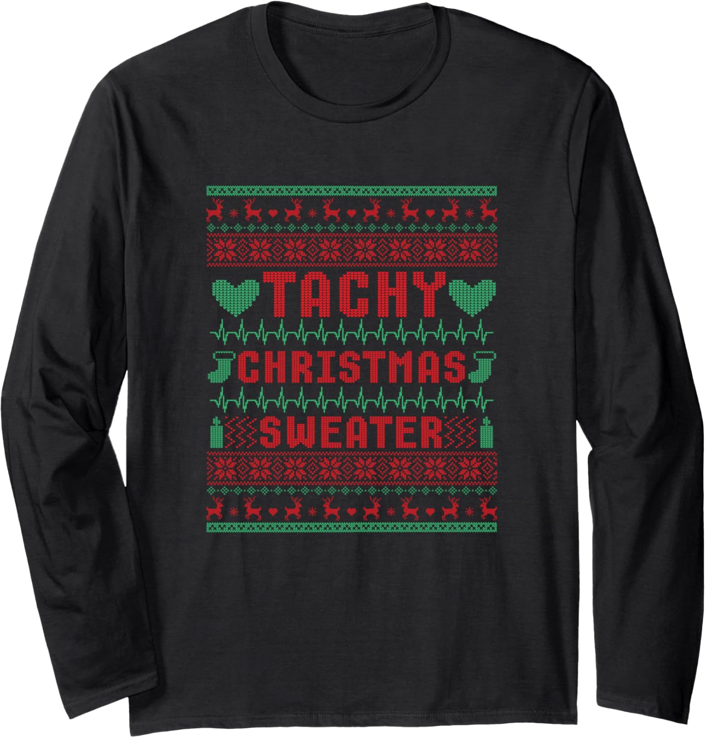 Tachy Nurse Ugly Christmas Sweater Medical Cardiac Icu Xmas Long Sleeve