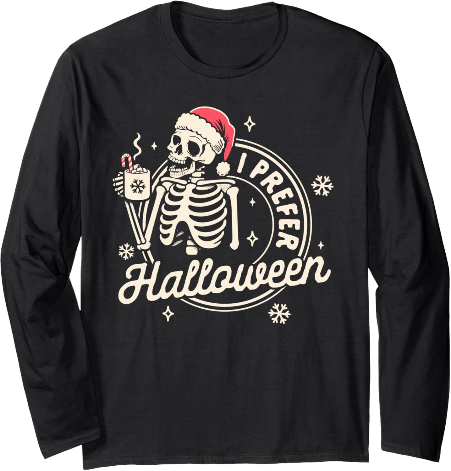 Merry Christmas Xmas Vibes Hot Cocoa I Prefer Halloween Long Sleeve