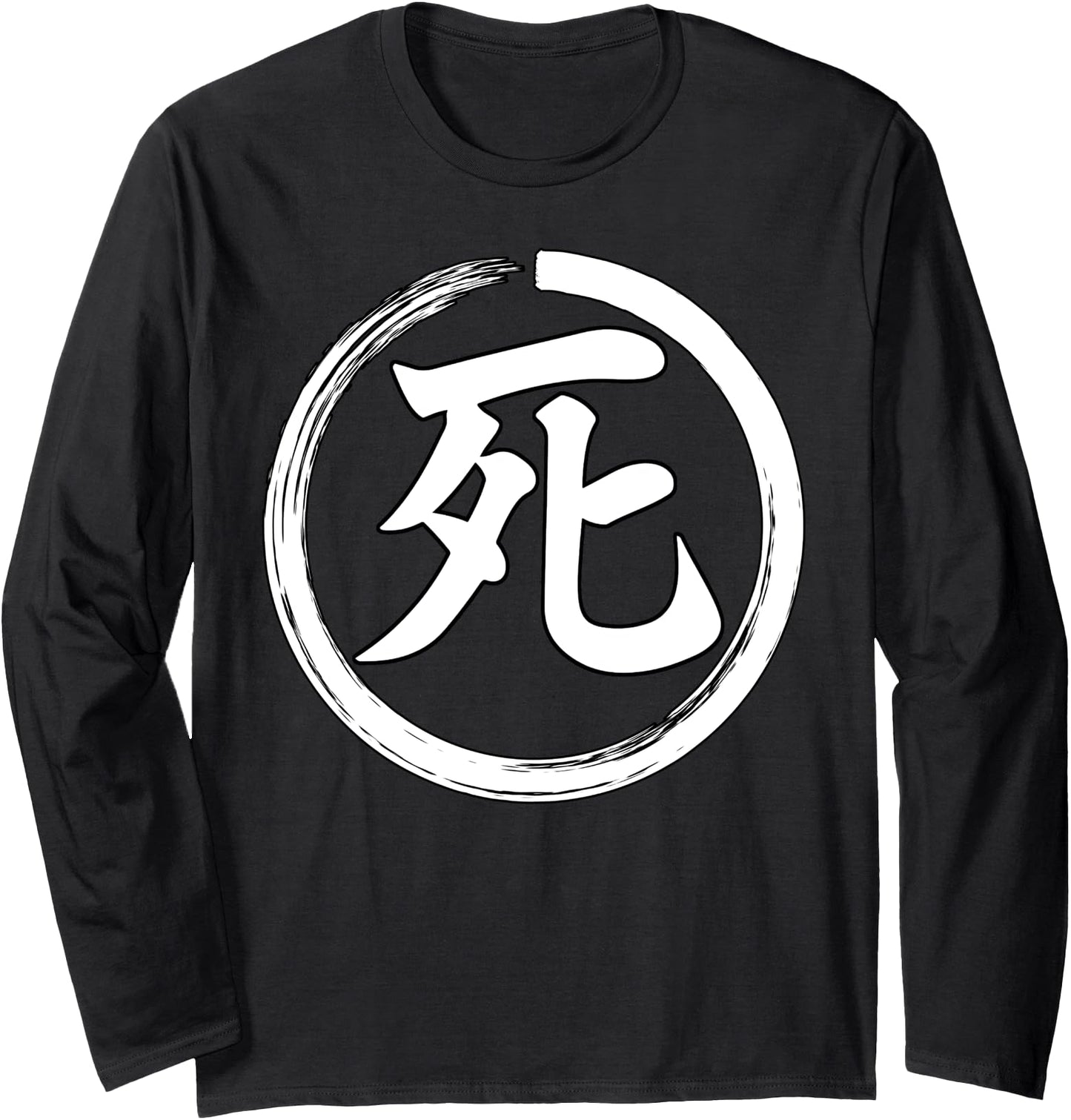 Death Kanji Shi Japanese Character Zen Circle Brushstroke Long Sleeve