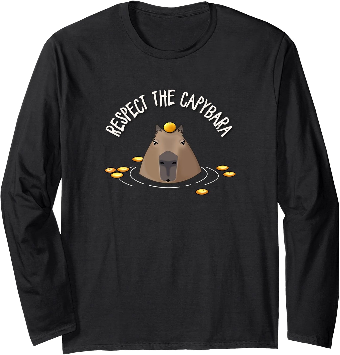 Cute Mens Womens Oranges Meme Lover Respect Capybara Long Sleeve