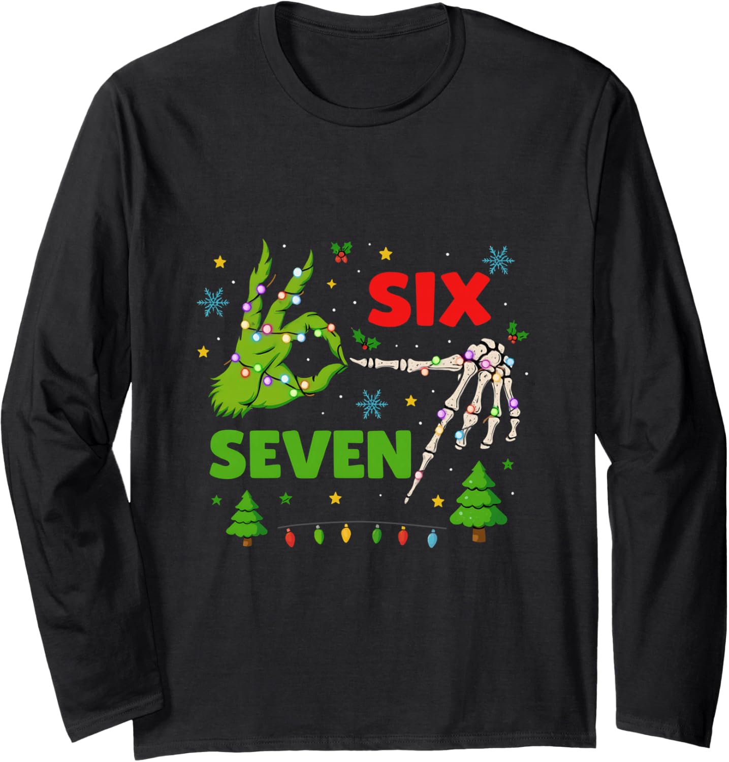 Funny Mean Guy Christmas Viral 6 7 Trending Six Seven Meme Long Sleeve
