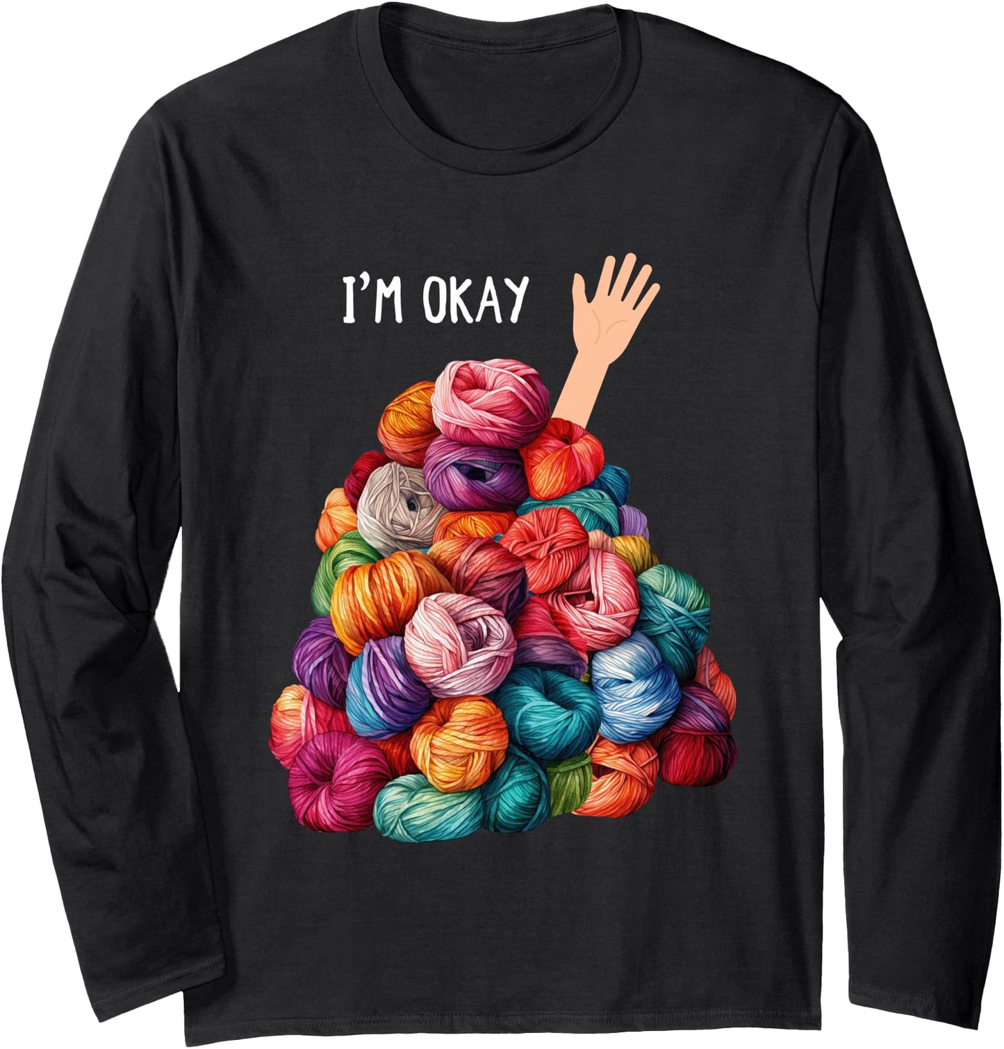 Funny Crochet Knitting I'm Okay Sarcastic Women Long Sleeve