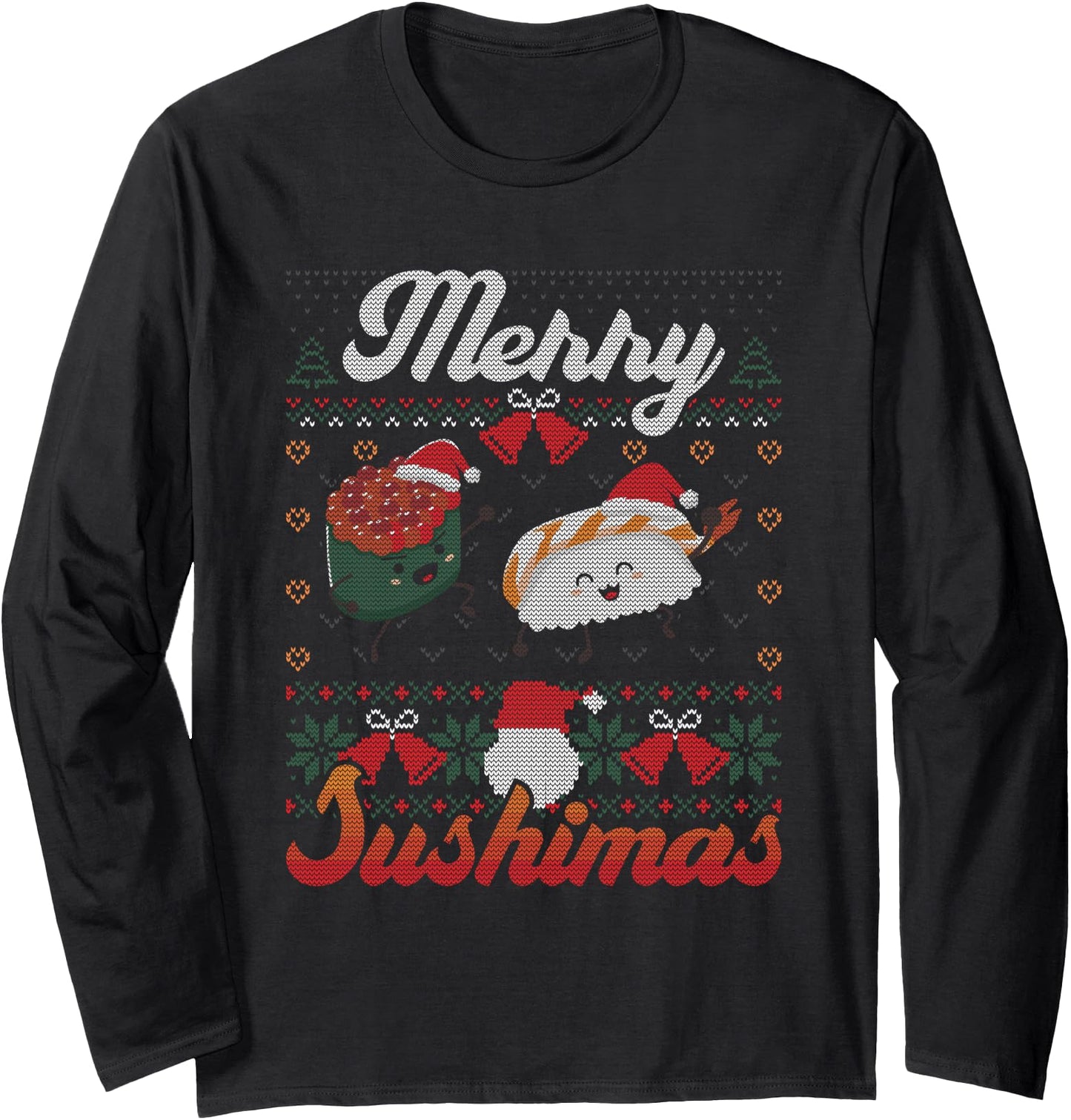Merry Sushimas Japanese Food Sushi Ugly Christmas Sweater Long Sleeve