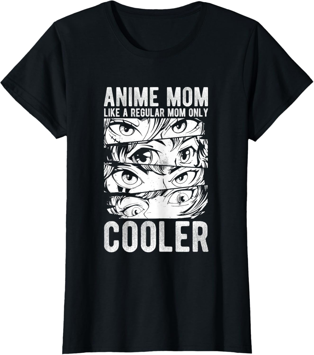 Anime Mom LIKE A REGULAR Mom ONLY COOLER Anime Mom Anime
