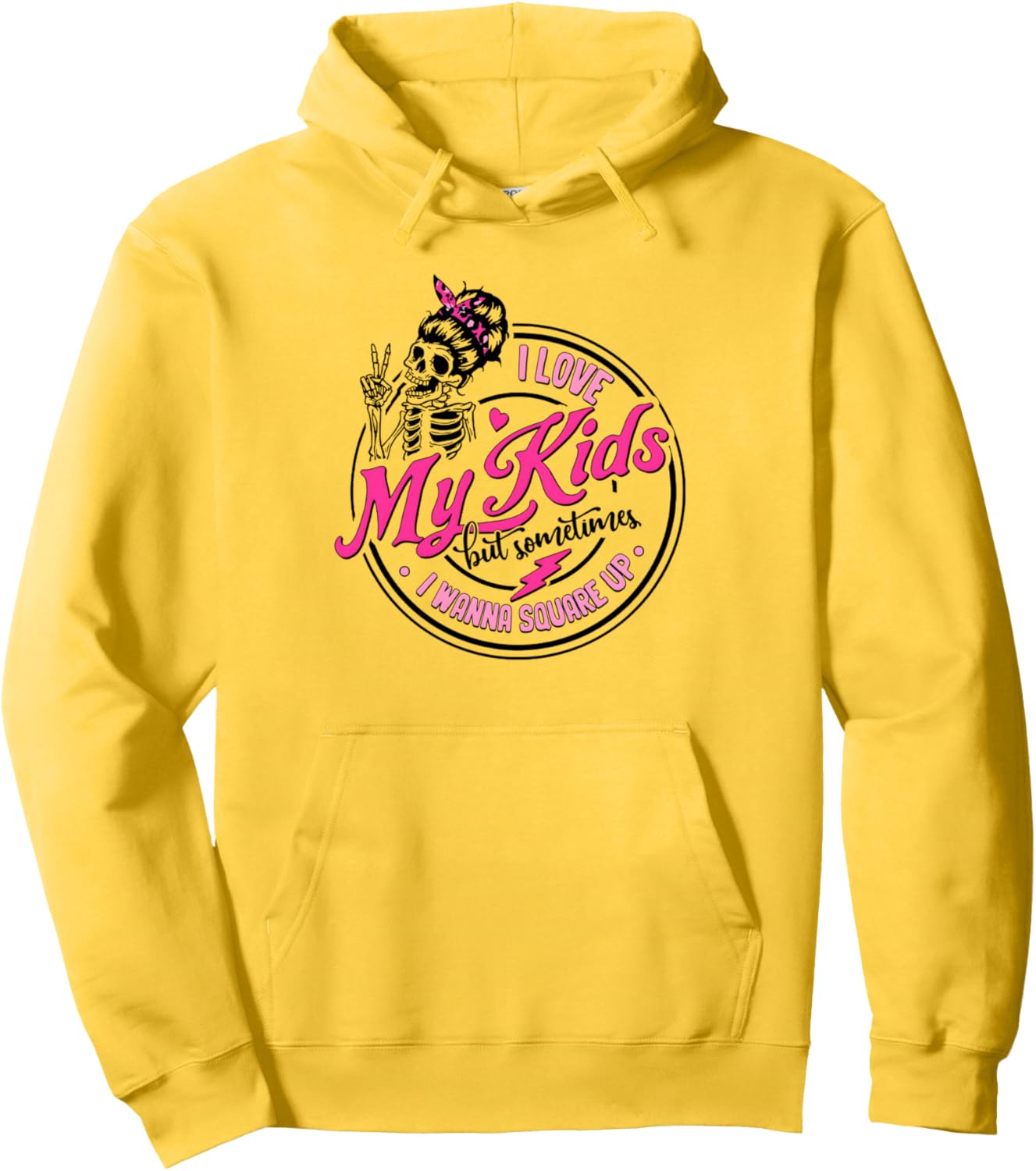 I Love My Kids But Sometimes I Wanna Square Up Skeleton Mom Pullover Hoodie