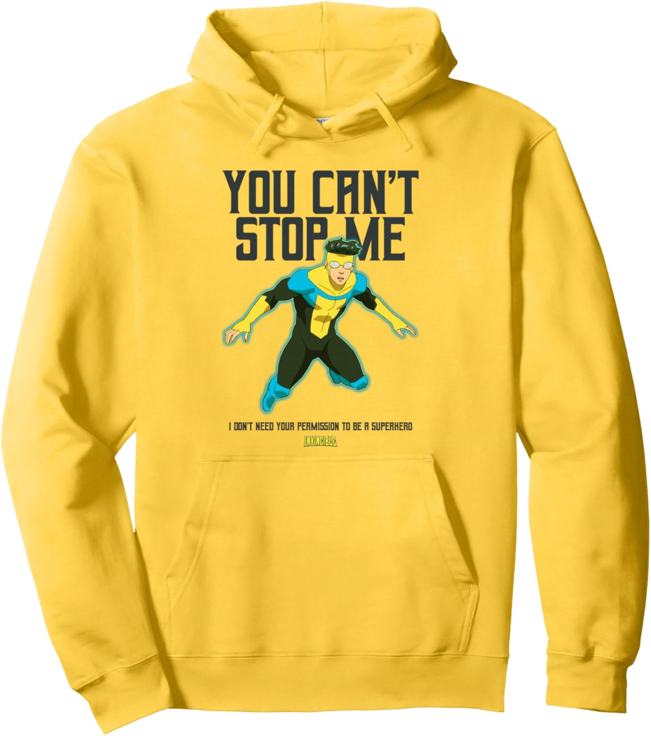 Invincible You Can't Stop Me Mark Grayson Superhero Pullover Hoodie