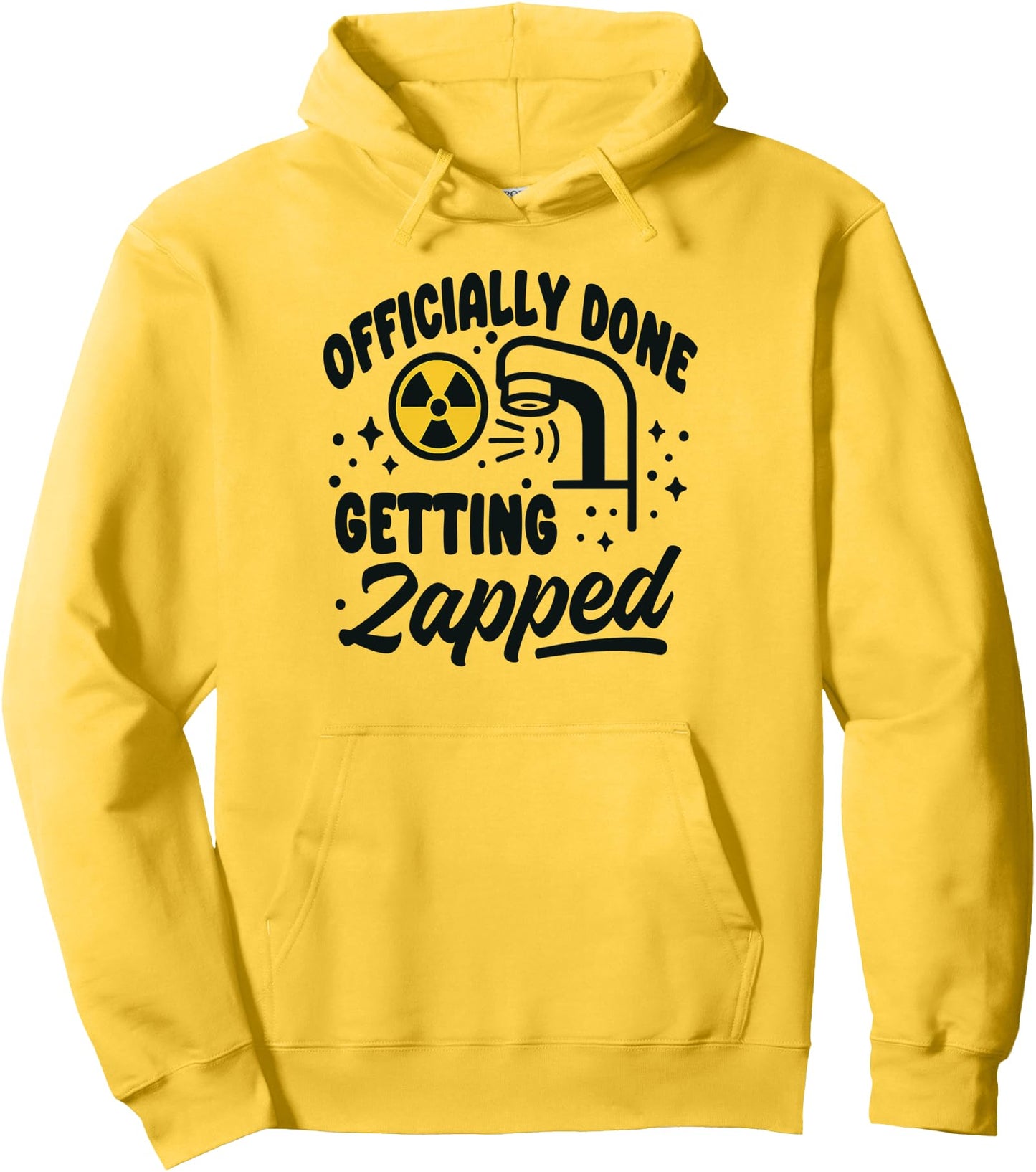 Last Day of Radiation Therapy Treatment Funny Cancer Pullover Hoodie