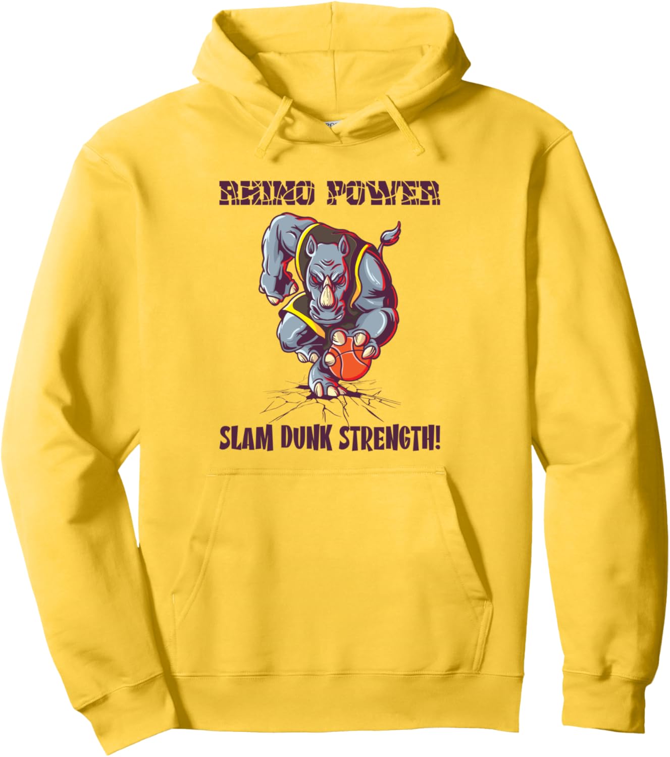 Rhino Power Slam Dunk Strength! Powerful Rhinoceros Pullover Hoodie