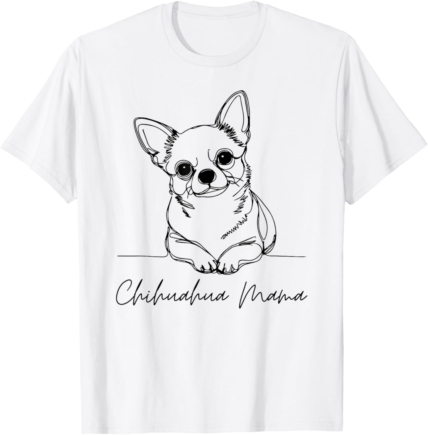 Chihuahua Mama Short Haired Chihuahua Mom Cute Dog Line Art T-Shirt