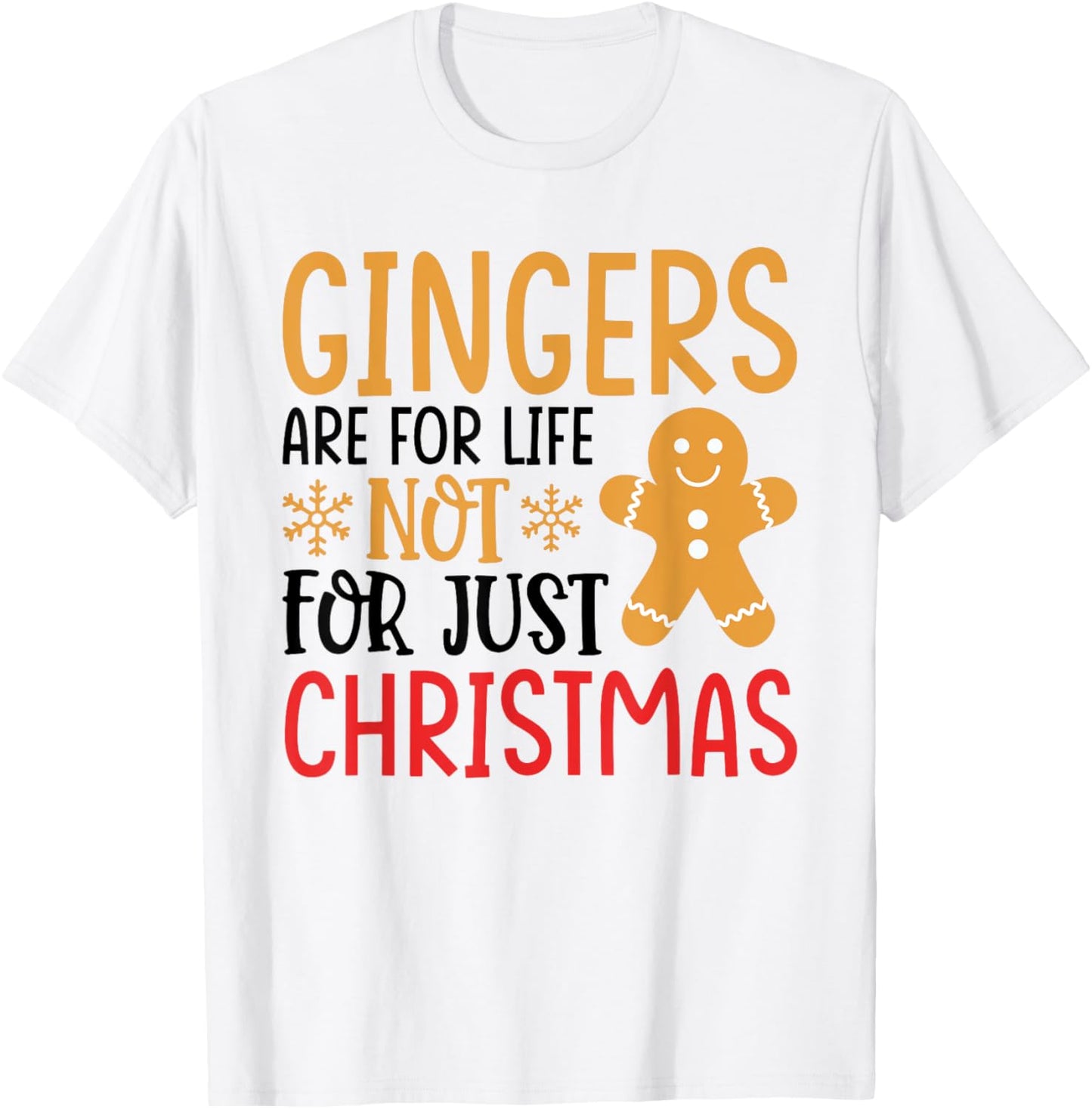 Gingers Are For Life Not Just For Christmas Funny Xmas Quote