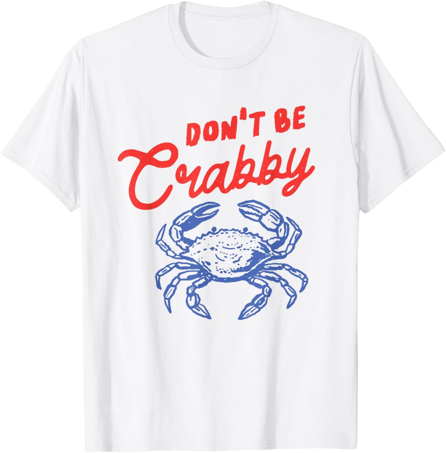 Funny Don't Be Crabby Crab Cartoon Humor Beach Sea Coastal