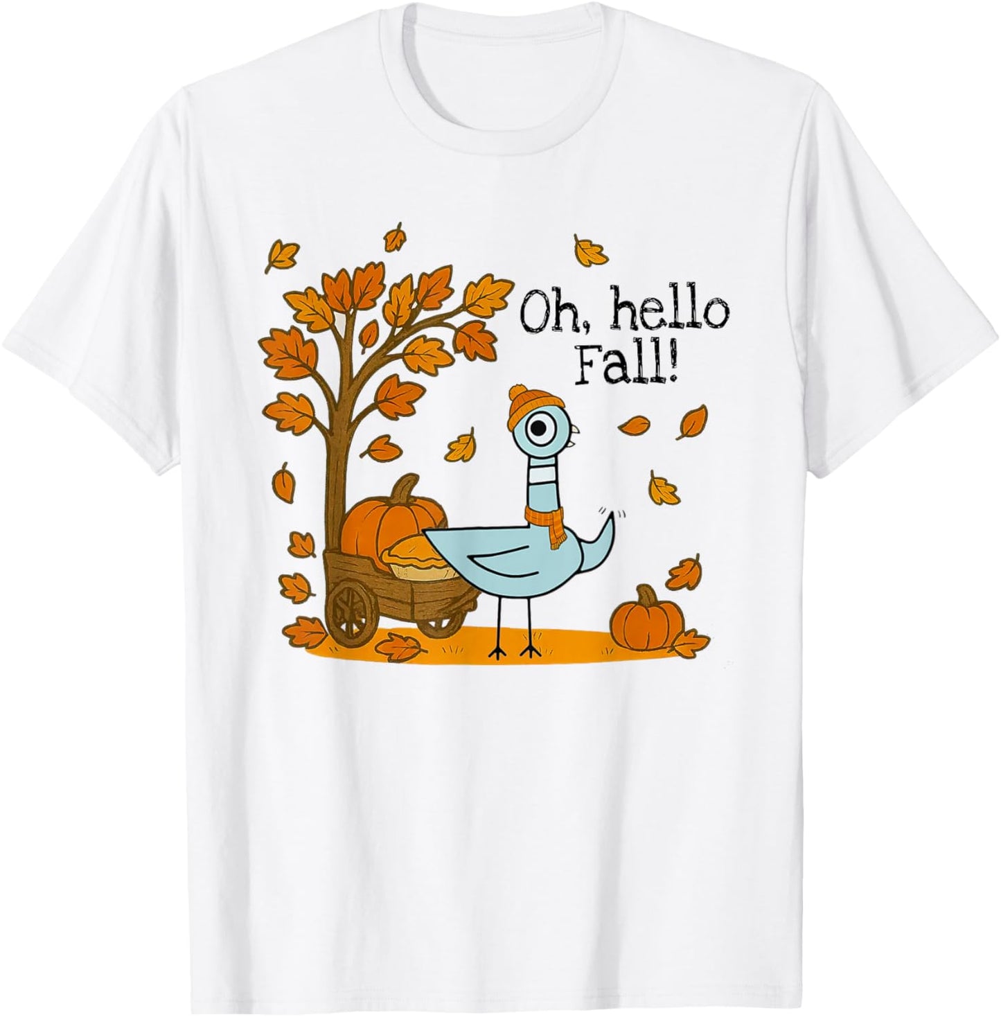 Oh, Hello Fall Pigeon Autumn Pumpkin Season Teachers Kids