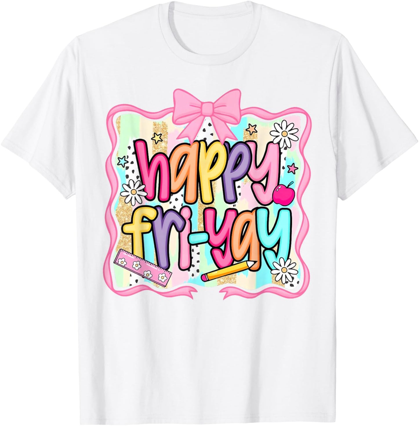 Coquette Floral Happy Fri-Yay Friday Teacher Life Friyay
