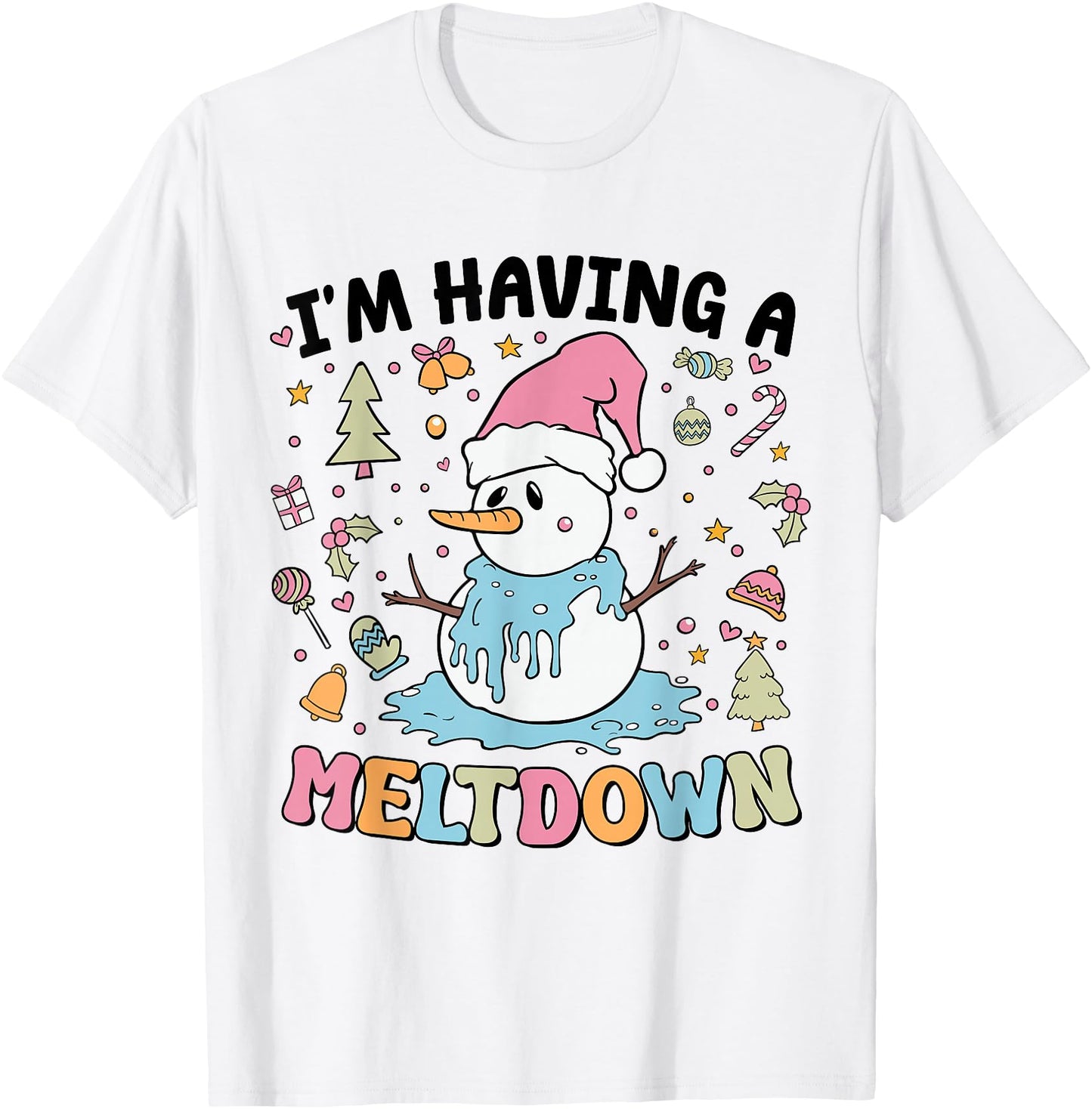 Groovy I'm Having a Meltdown Snowman Funny Christmas Winter