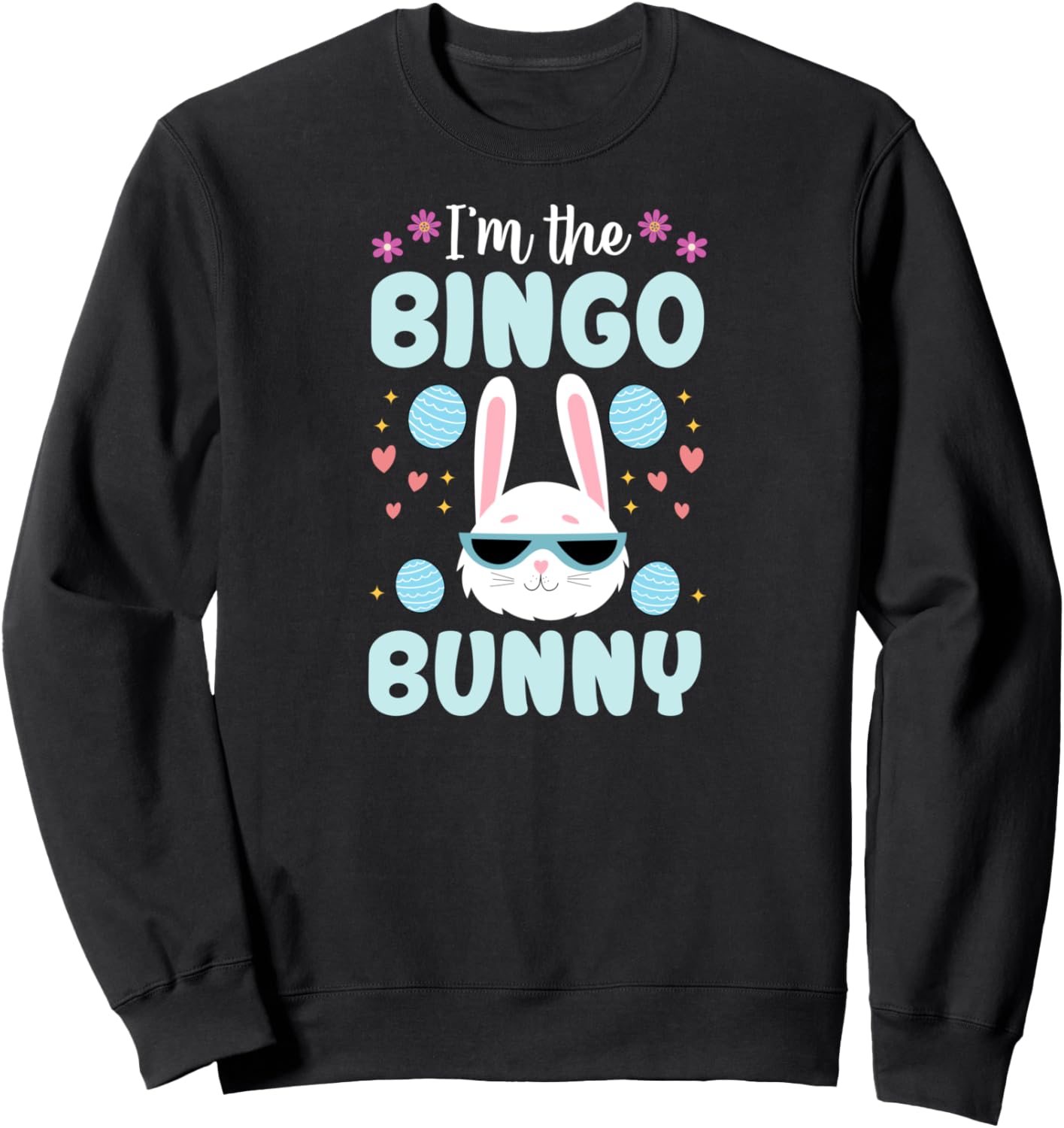I'm The Bingo Bunny Floral Matching Family Easter Rabbit Sweatshirt