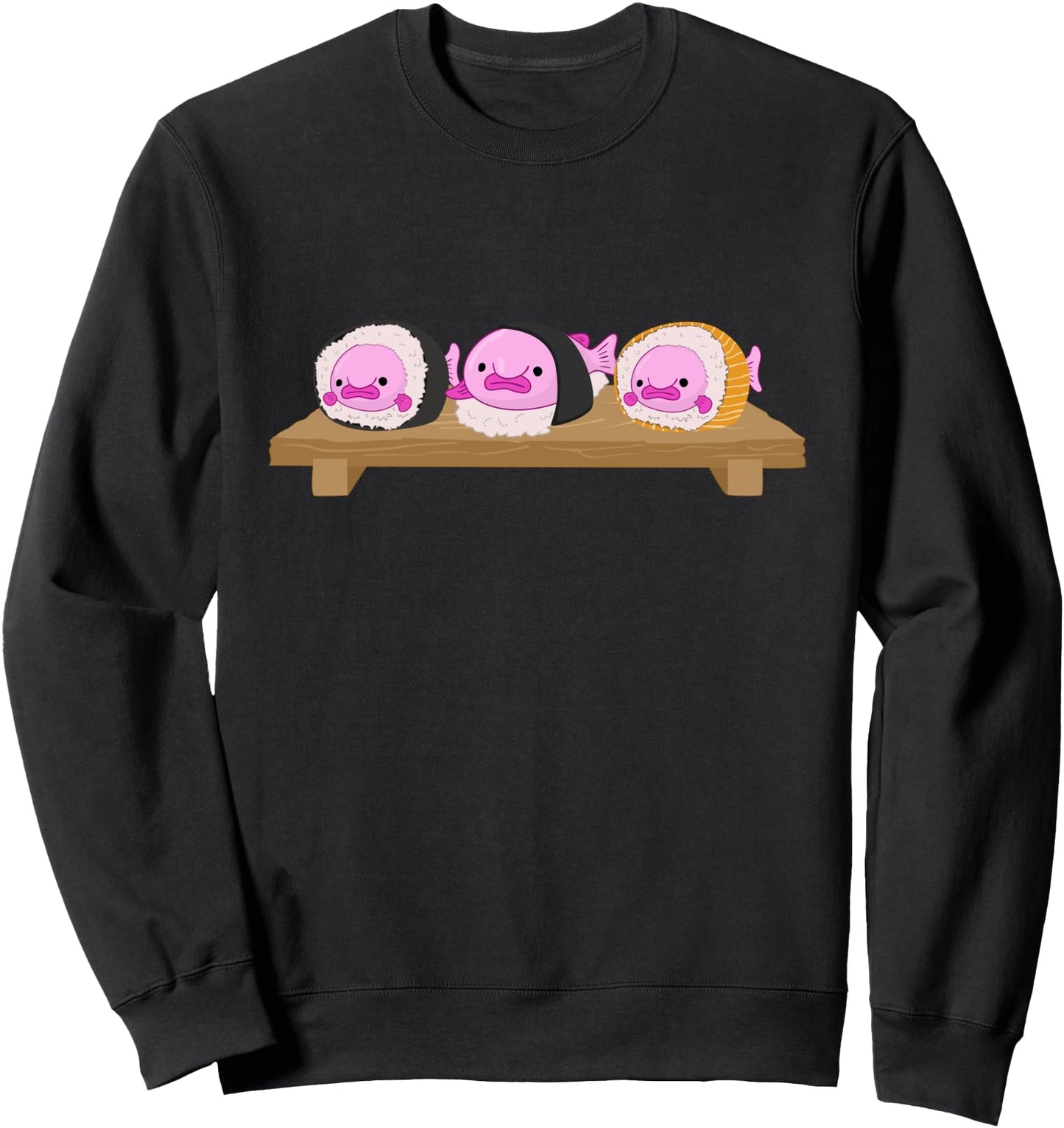 Funny Blobfish Sushi Gift For Men Women Cool Japanese Food Sweatshirt
