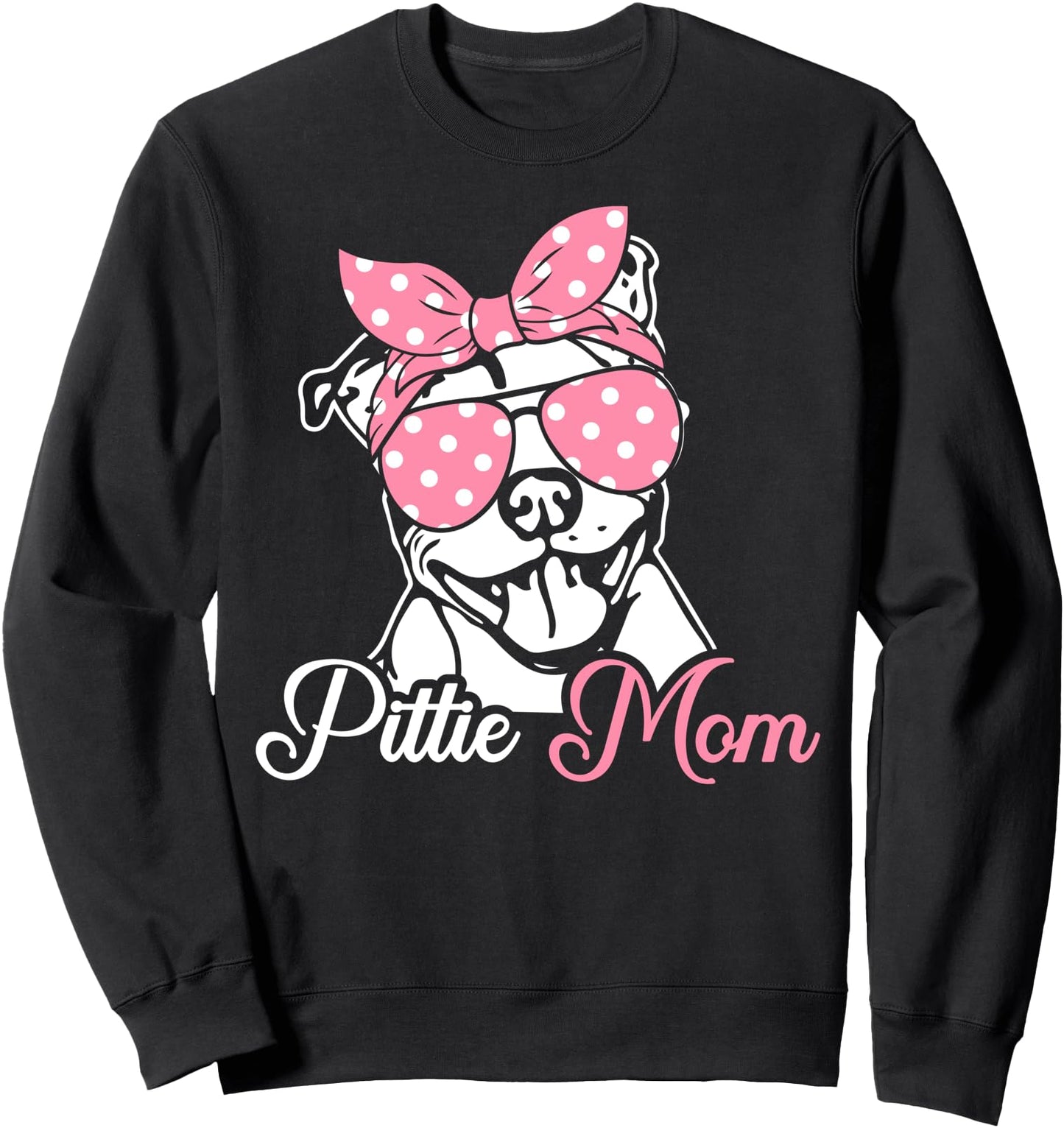 Pittie Mom Pitbull Mom Sweatshirt