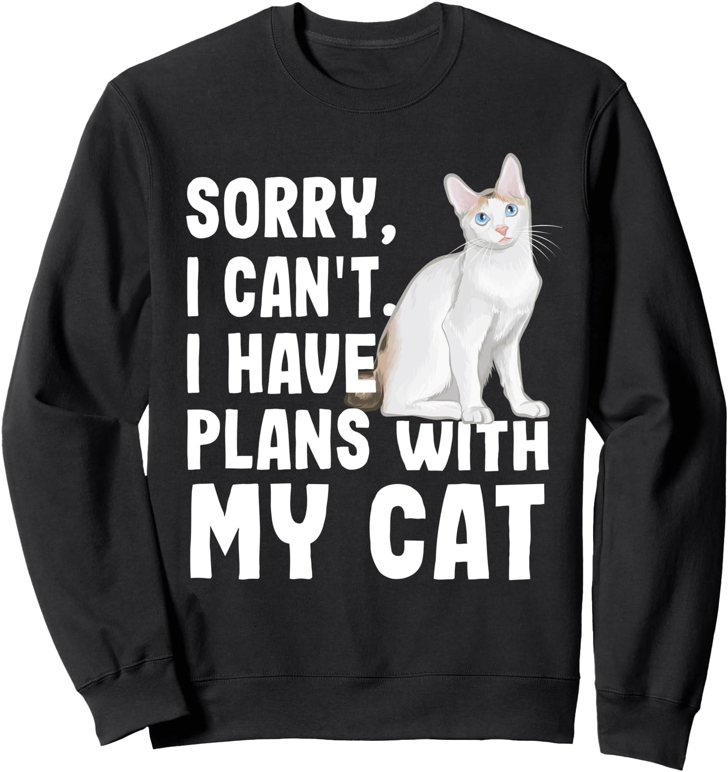 Sorry I Cant I Have Plans With My Japanese Bobtail Cat Sweatshirt