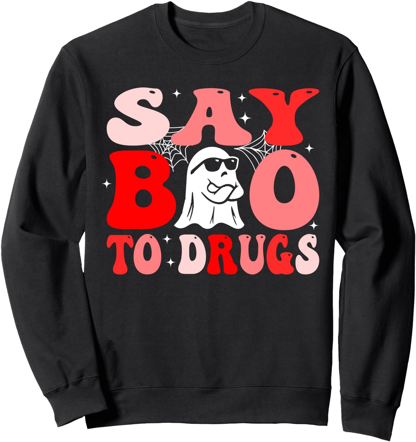 Say Boo To Drugs Funny Halloween Red Ribbon Week Awareness Sweatshirt