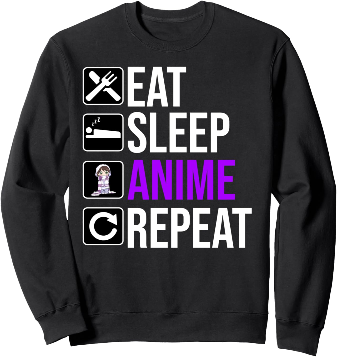 Anime Lover Funny - Eat Sleep Anime Repeat Sweatshirt