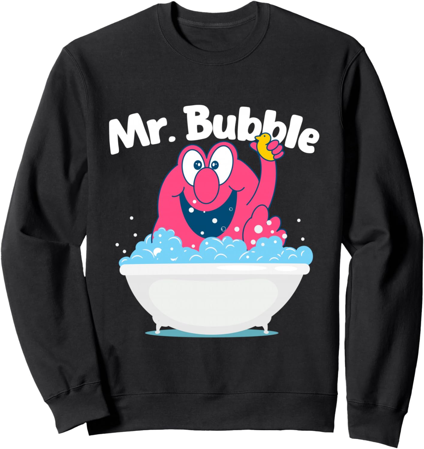 Mr. Bubble - Bubble Bath Hot Tub Wellness Bathtub Sweatshirt