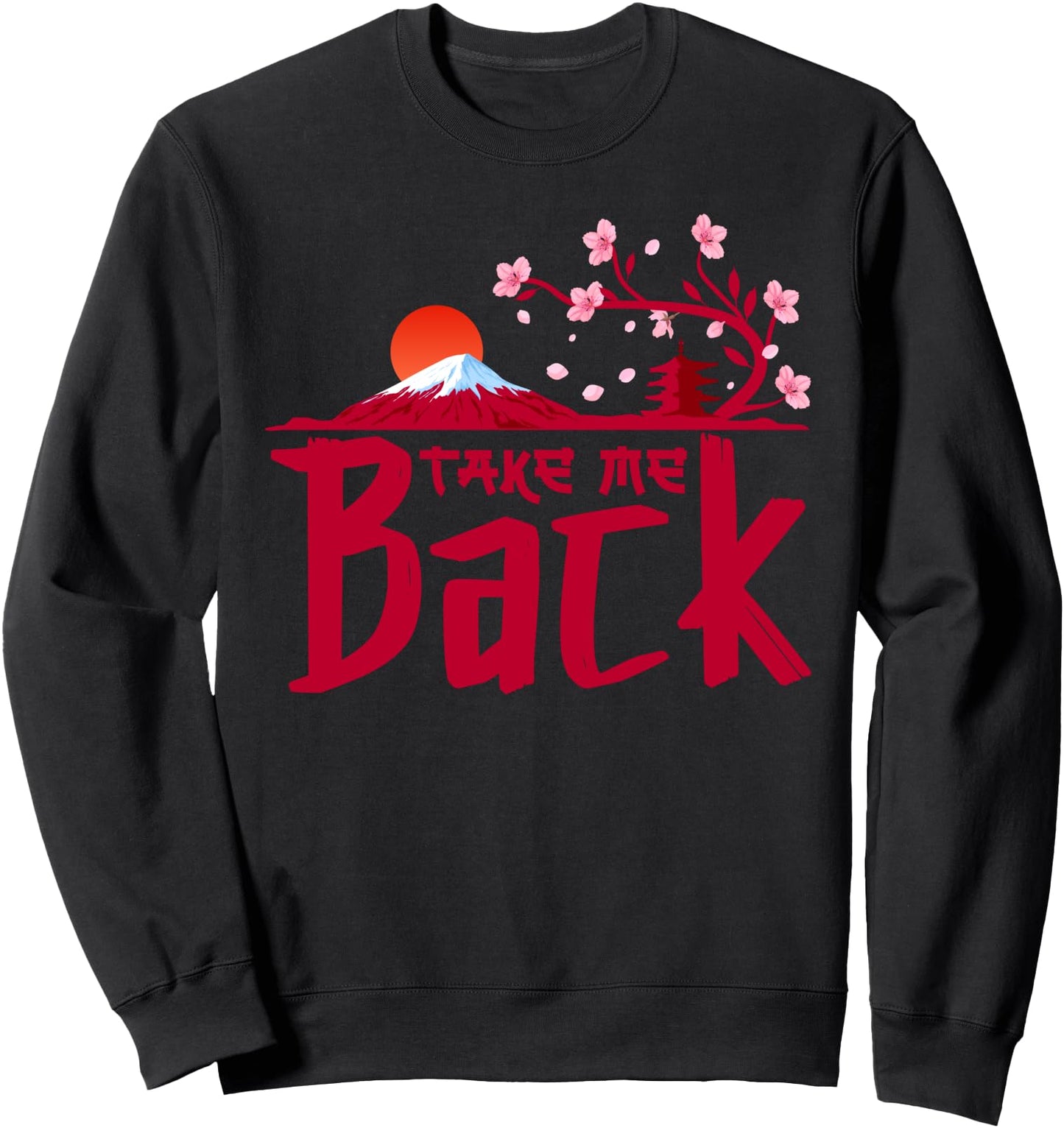 Take Me Back Japan - Cute Japanese Travel Souvenir Sweatshirt