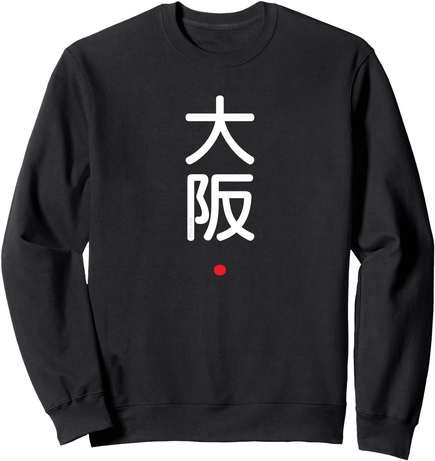 Osaka Japanese Kanji Word Language Sweatshirt