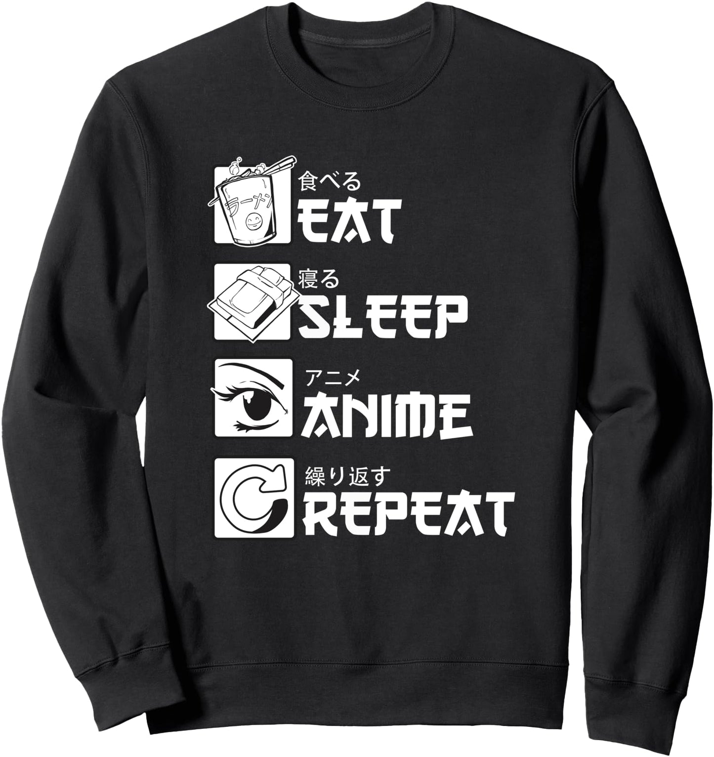 Eat Sleep Anime Repeat Japanese Letters for Anime Lover Sweatshirt