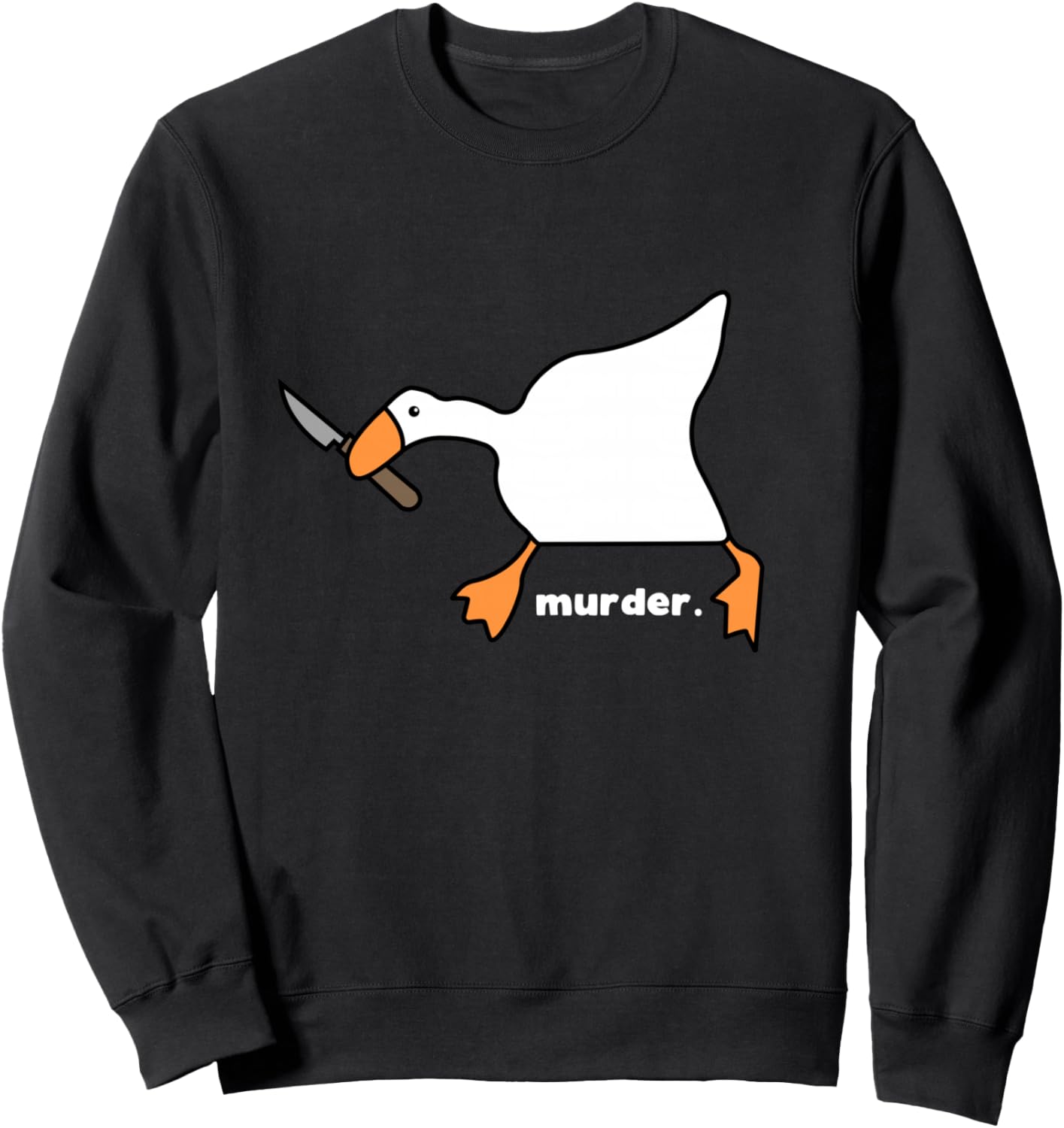 Funny Goose Murder Sweatshirt