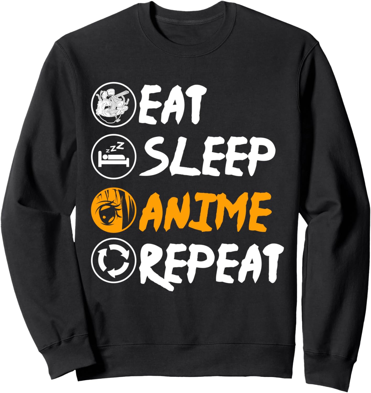 Japan Ramen Noodles Kawaii Eat Sleep Anime Repeat Anime Sweatshirt
