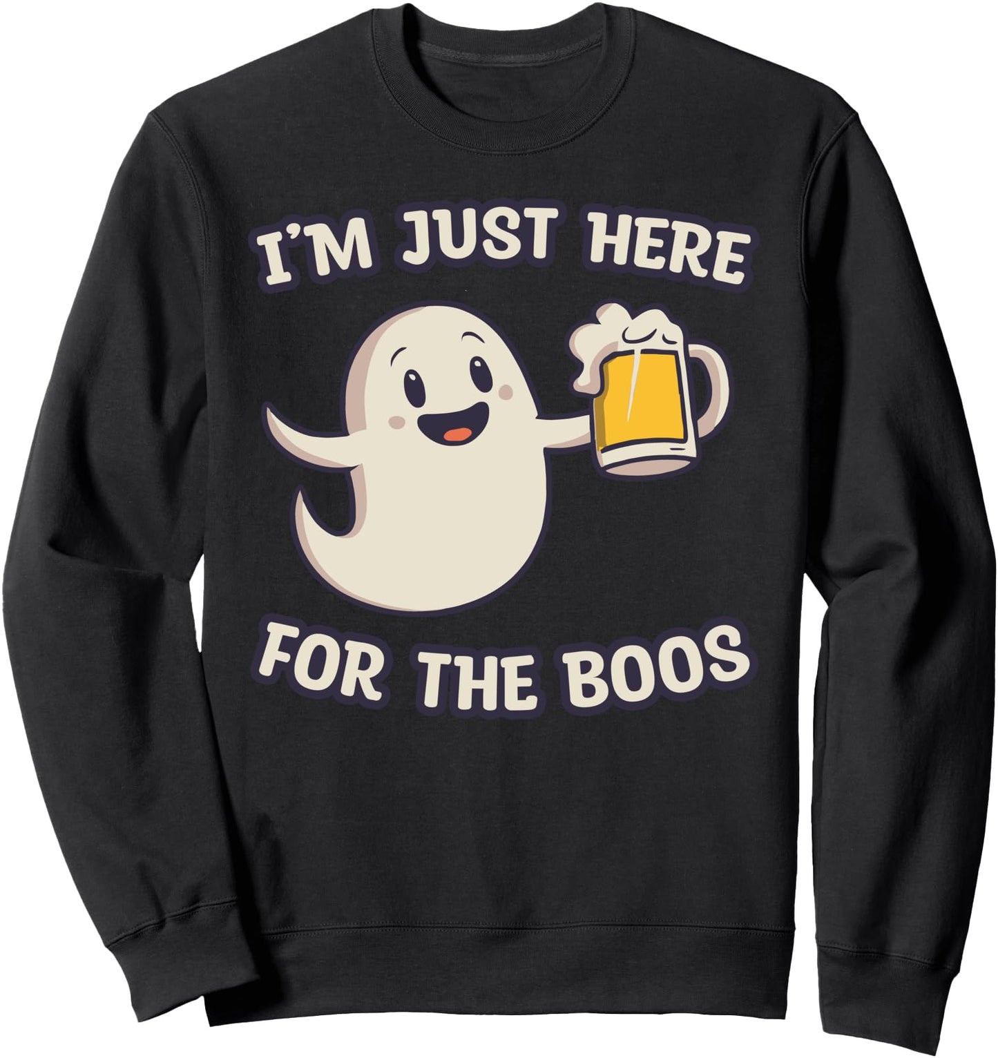 I'm Just Here For The Boos Halloween Ghost Drinking Beer Sweatshirt