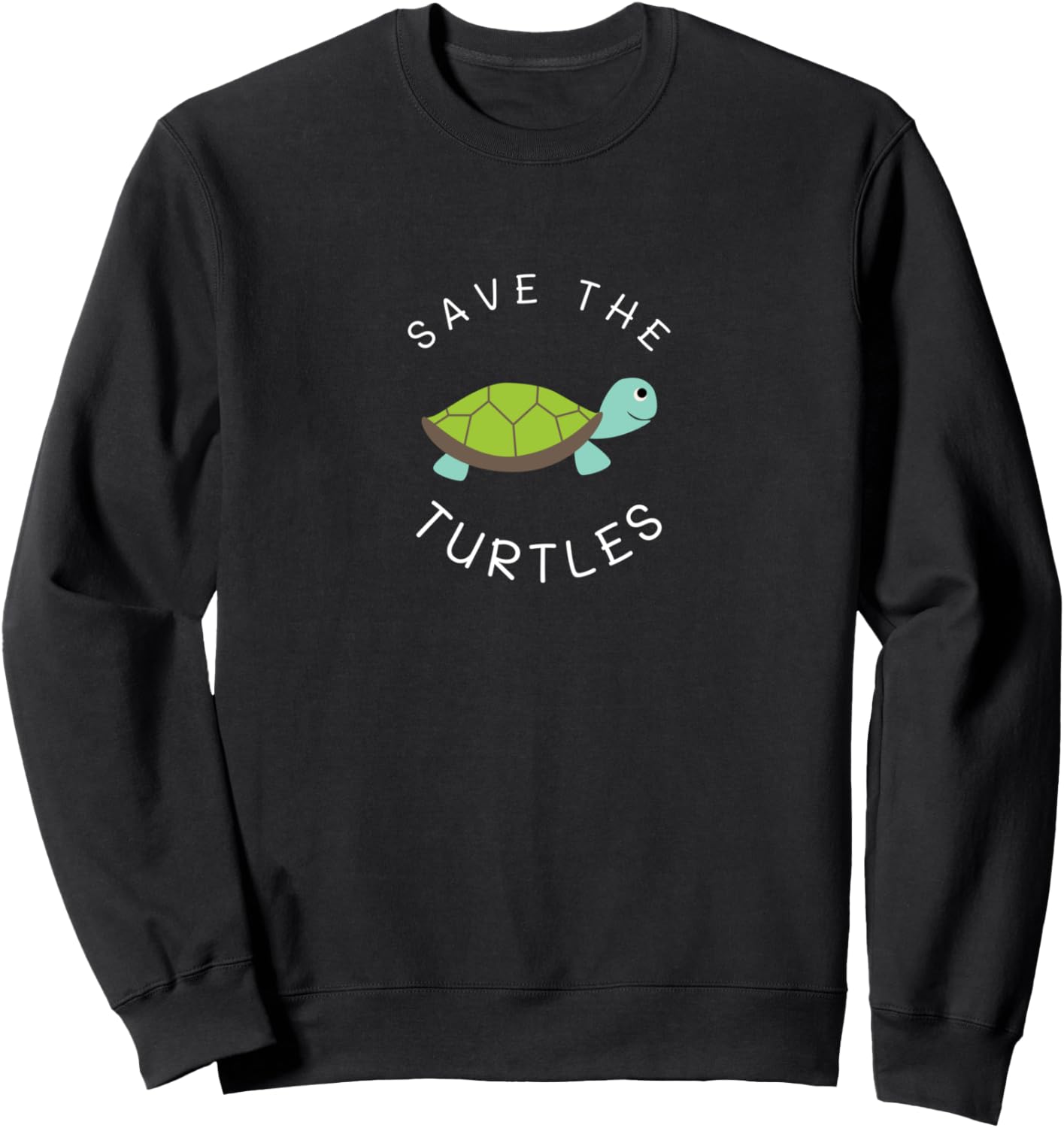 Save the Turtles | Cute Environmentalist Sweatshirt