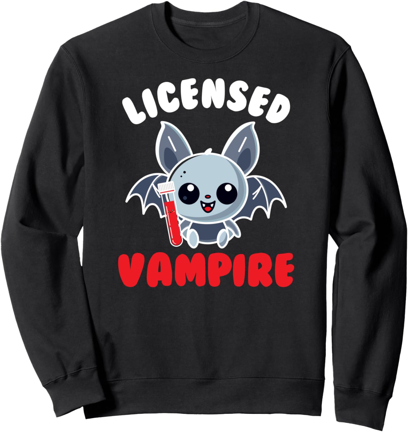 Licensed Vampire Phlebotomist Phlebotomy Sweatshirt
