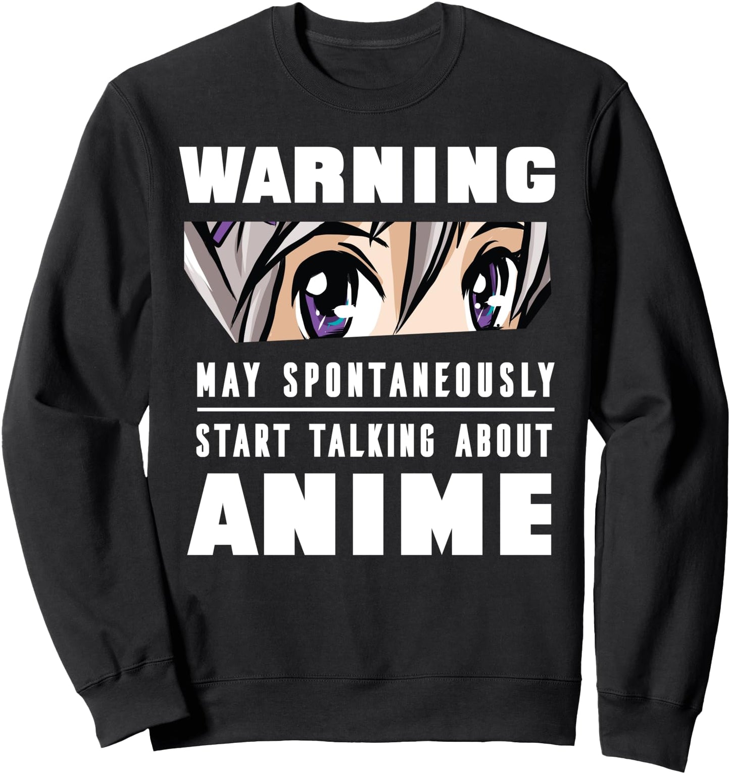 Anime Girl Warning Quote Funny Japanese Anime Lovers Gift Sweatshirt