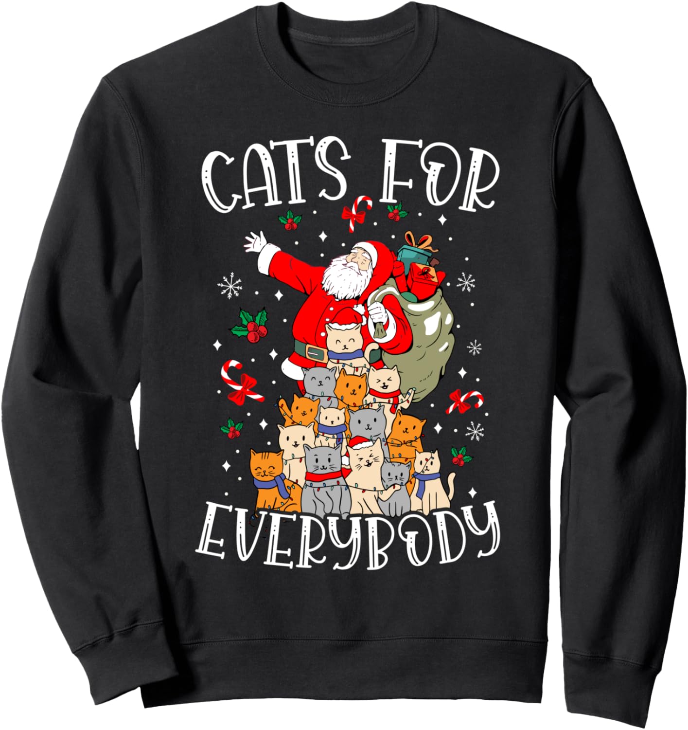 Cats For Everybody Ugly Christmas Cat Funny Xmas Sweatshirt