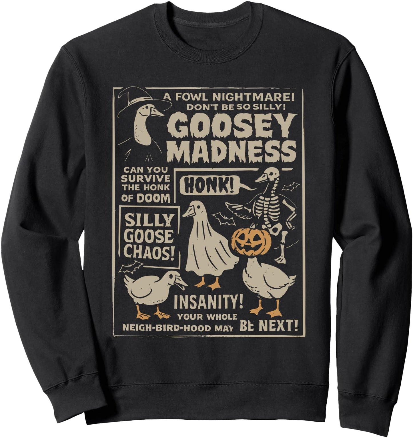Goosey Madness, Vintage Funny Halloween Silly Goose Sweatshirt