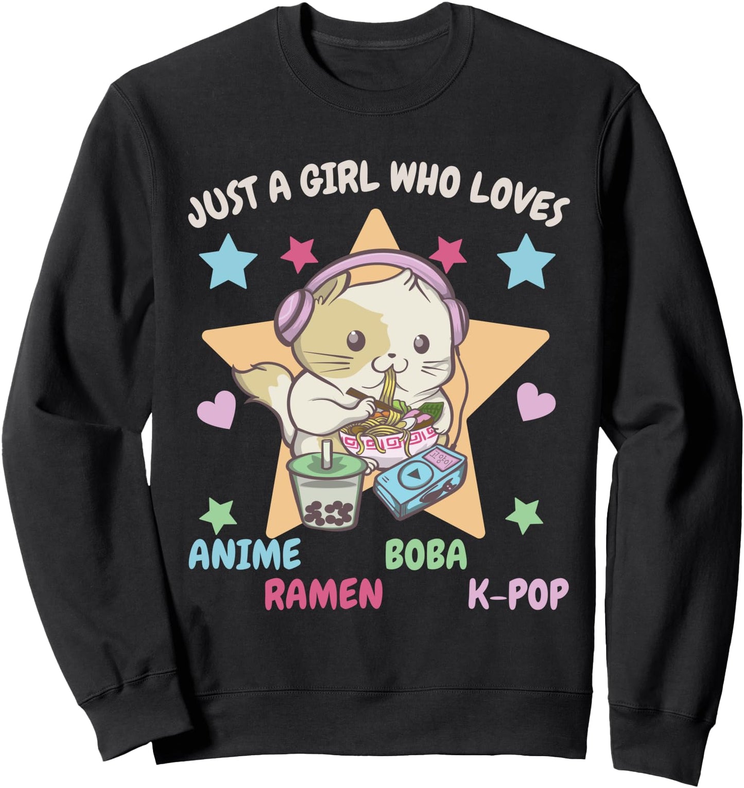 Just a Girl loves Anime, Ramen, Boba, K-Pop - Cute Cat Anime Sweatshirt