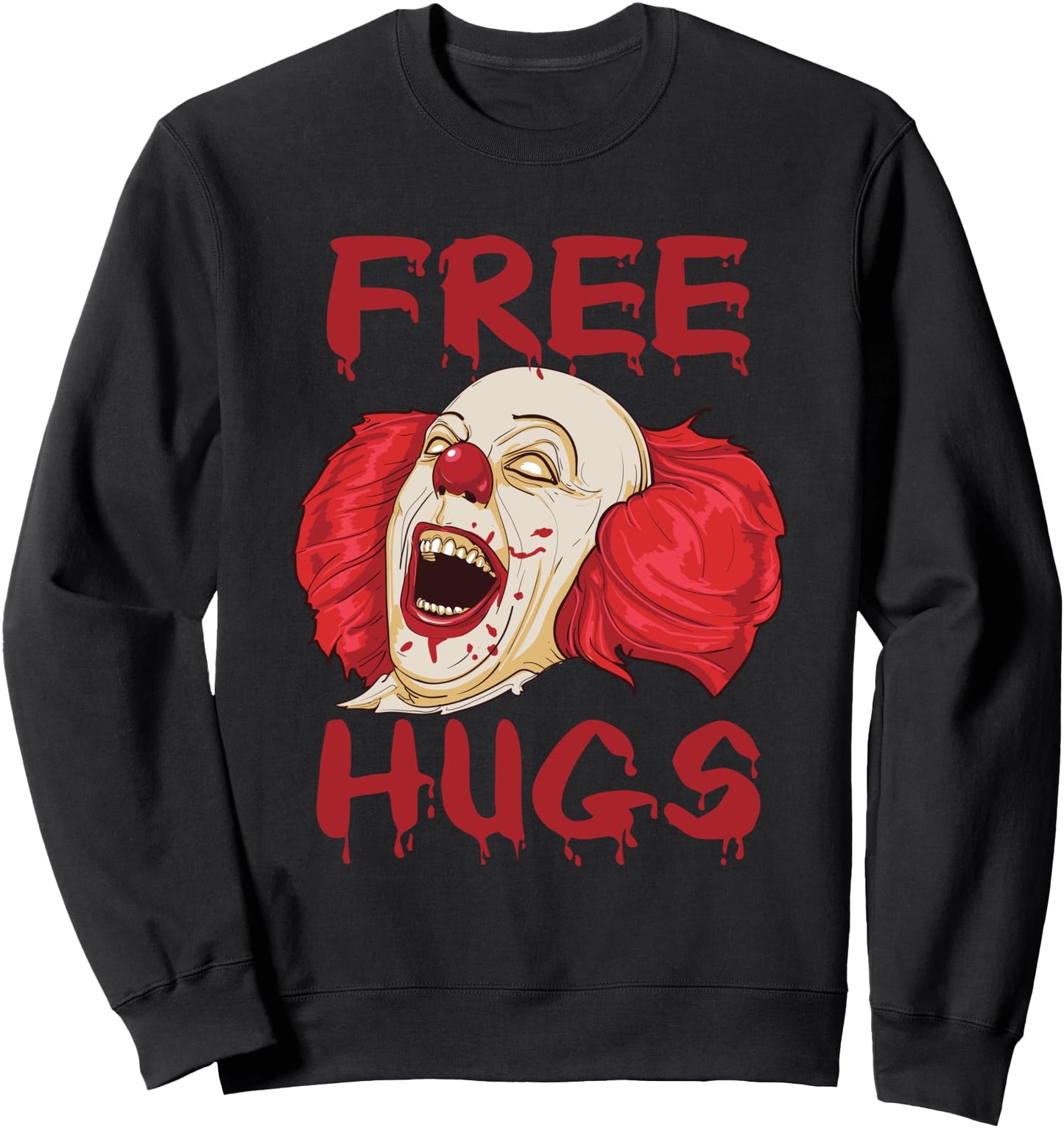 Free Hugs Halloween Evil Killer Scary Clown Horror Gift Sweatshirt