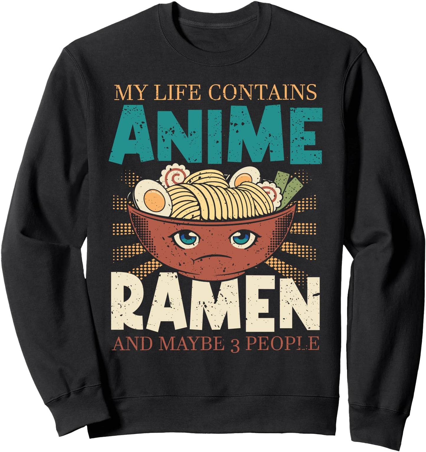 My Life Contains Ramen Lover Japan Japanese Food Sweatshirt