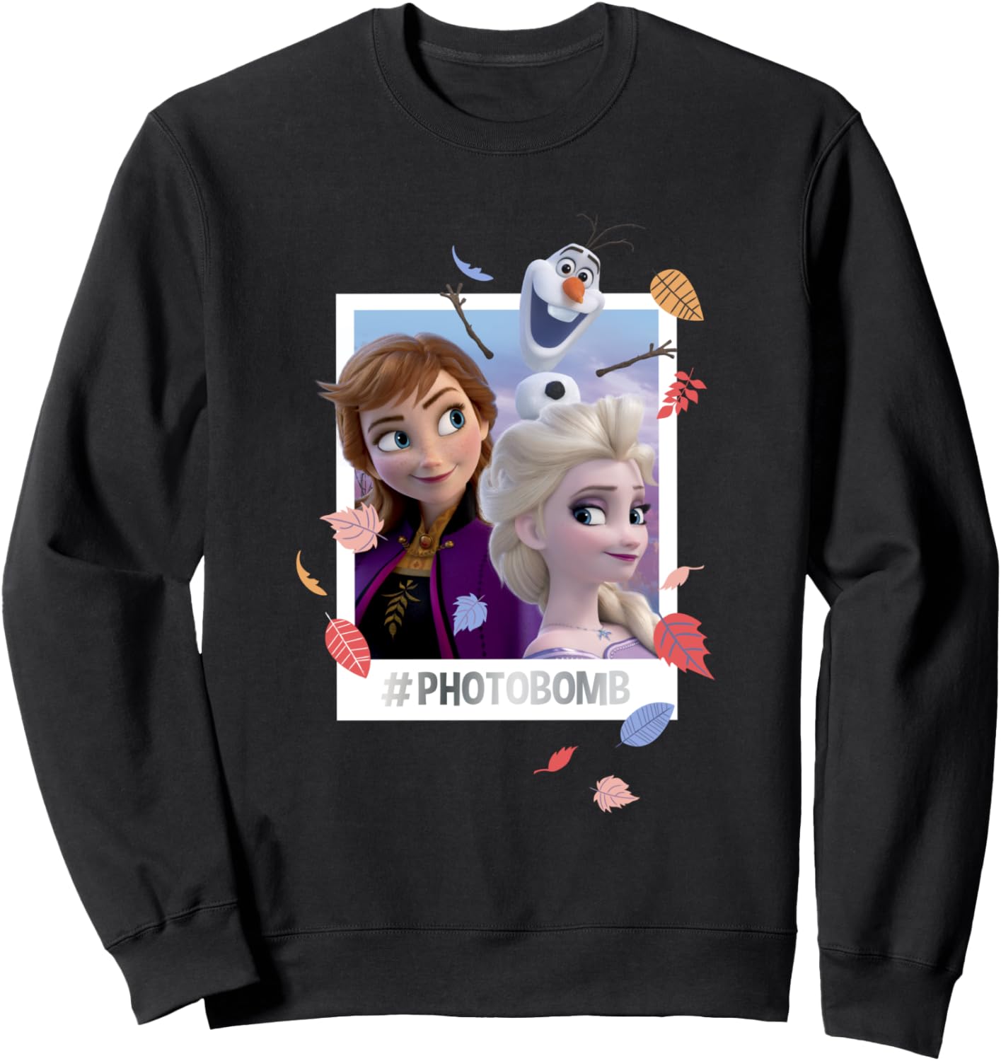 Disney Frozen 2 Anna Elsa And Olaf #Photobomb Frame Poster Sweatshirt