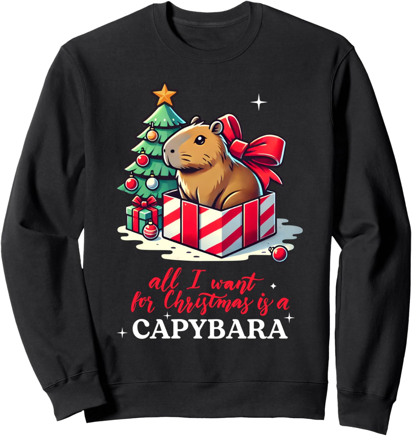 All I want for Christmas is a Capybara Cute Capybara Sweatshirt